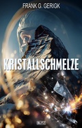 Cover: Kristallschmelze - Blitz Verlag