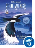 Cover: Soul Wings (Band 1) - Die Prophezeiung der magischen V&ouml;gel - Loewe