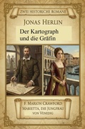 Cover: Zwei Historische Romane: Der Kartograph und die Gr&auml;fin/ Marietta, die Jungfrau von Venedig - Uksak E-Books