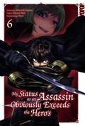 Cover: My Status as an Assassin Obviously Exceeds the Hero's, Band 06 - TOKYOPOP GmbH