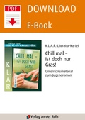 Cover: Chill mal - ist doch nur Gras! - Verlag an der Ruhr