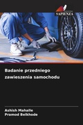 Cover: Badanie przedniego zawieszenia samochodu - Edizioni Sapienza
