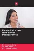 Cover: Biomecanica dos alinhadores transparentes - Edicoes Nosso Conhecimento