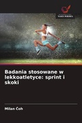 Cover: Badania stosowane w lekkoatletyce - Wydawnictwo Nasza Wiedza