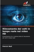 Cover: Rilevamento dei volti in tempo reale nei video HD - Edizioni Sapienza
