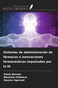 Cover: Sistemas de administraci&oacute;n de f&aacute;rmacos e innovaciones farmac&eacute;uticas impulsados por la IA - Ediciones Nuestro Conocimiento