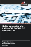 Cover: Guida compatta alla FARMACIA SOCIALE E PREVENTIVA - Edizioni Sapienza