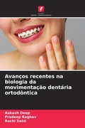 Cover: Avancos recentes na biologia da movimentacao dentaria ortodontica - Edicoes Nosso Conhecimento