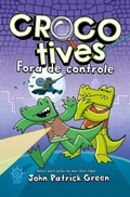 Cover: Crocotives: Fora de controle (Vol. 3) - Galera Junior