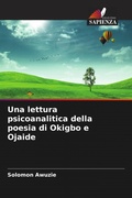 Cover: Una lettura psicoanalitica della poesia di Okigbo e Ojaide - Edizioni Sapienza