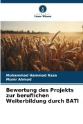 Cover: Bewertung des Projekts zur beruflichen Weiterbildung durch BATI - Verlag Unser Wissen