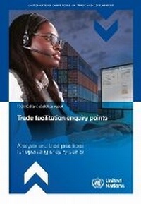 Enlarge image Cover: Trade Facilitation Enquiry Points - United Nations