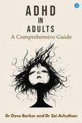 Cover: ADHD in Adults - BlueRose Publishers UK Limited