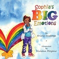 Cover: Sophia's Big Emotions - Hampton Publishing House, LLC