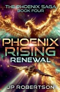 Enlarge image Cover: Phoenix Rising - Jp Robertson