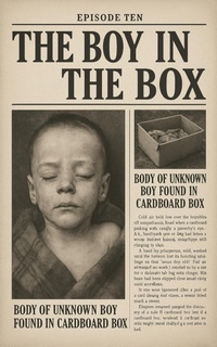 Enlarge image Cover: Episode 10: The Boy in the Box - Buckdaddy Studio
