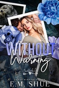 Cover: Without Warning - E.M. Shue