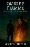 Cover: Ombre e Fiamme - Alberto Frigerio