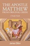 Cover: THE APOSTLE MATTHEW FROM ORIGINAL GREEK - WestBow Press