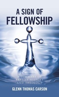 Cover: A Sign of Fellowship - WestBow Press