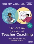 Cover: The Art and Science of Teacher Coaching - Corwin Press Inc