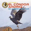 Cover: Todo Sobre El Condor Andino de America del Sur - EZ Readers