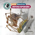 Cover: All about American House Spiders - Little Mitchie