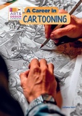 Cover: A Career in Cartooning - Mitchell Lane Publishers
