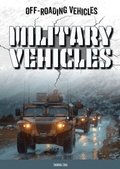 Cover: Military Vehicles - Mitchell Lane Publishers
