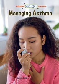 Enlarge image Cover: Managing Asthma - Mitchell Lane Publishers
