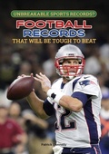 Cover: Football Records That Will Be Tough to Beat - Mitchell Lane Publishers
