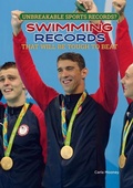 Cover: Swimming Records That Will Be Tough to Beat - Mitchell Lane Publishers