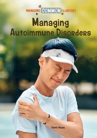 Enlarge image Cover: Managing Autoimmune Disorders - Mitchell Lane Publishers