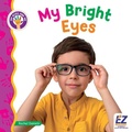 Cover: My Bright Eyes - EZ Reader