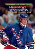 Cover: Hockey Records That Will Be Tough to Beat - Mitchell Lane Publishers