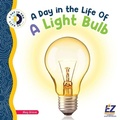 Cover: A Day in the Life of a Light Bulb - EZ Reader