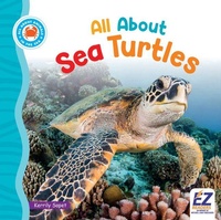 Enlarge image Cover: All about Sea Turtles - EZ Reader