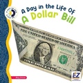 Cover: A Day in the Life of a Dollar Bill - EZ Reader