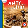 Cover: Ants That Build Cities - Little Mitchie
