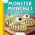 Cover: Monster Munchies: Spooky Snacks All Year Long - Little Mitchie