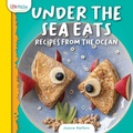 Cover: Under the Sea: Recipes from the Ocean - Little Mitchie