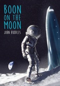 Cover: Boon on the Moon - Notable Kids Publishing