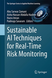 Enlarge image Cover: Sustainable AI Techniques for Real-Time Risk Monitoring - Springer
