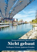 Cover: Nicht gebaut - Rotpunktverlag