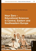 Cover: Hour Zero - Educational Sciences in Central, Eastern and Southeastern Europe - Peter Lang Verlag