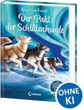 Cover: Das geheime Leben der Tiere (Arktis) - Der Pakt der Schlittenhunde - Loewe
