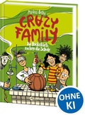 Cover: Crazy Family (Band 5) - Die Hackebarts rocken die Schule - Loewe