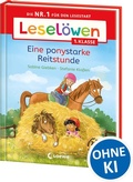 Cover: Lesel&ouml;wen 1. Klasse - Eine ponystarke Reitstunde - Loewe