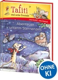 Cover: Tafiti und seine Freunde (Band 2) - Abenteuer unterm Sternenzelt - Loewe