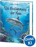 Cover: Das geheime Leben der Tiere (Meer) - Die Bestimmung der Haie - Loewe